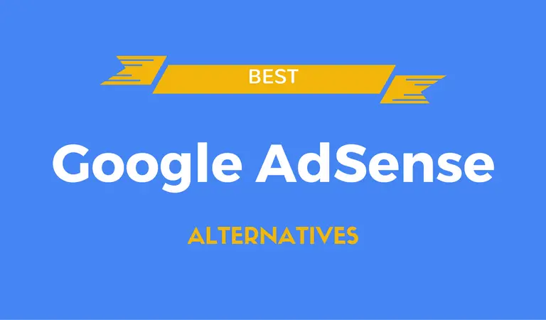 Top 15 Highest Paying Google AdSense Alternatives for Bloggers